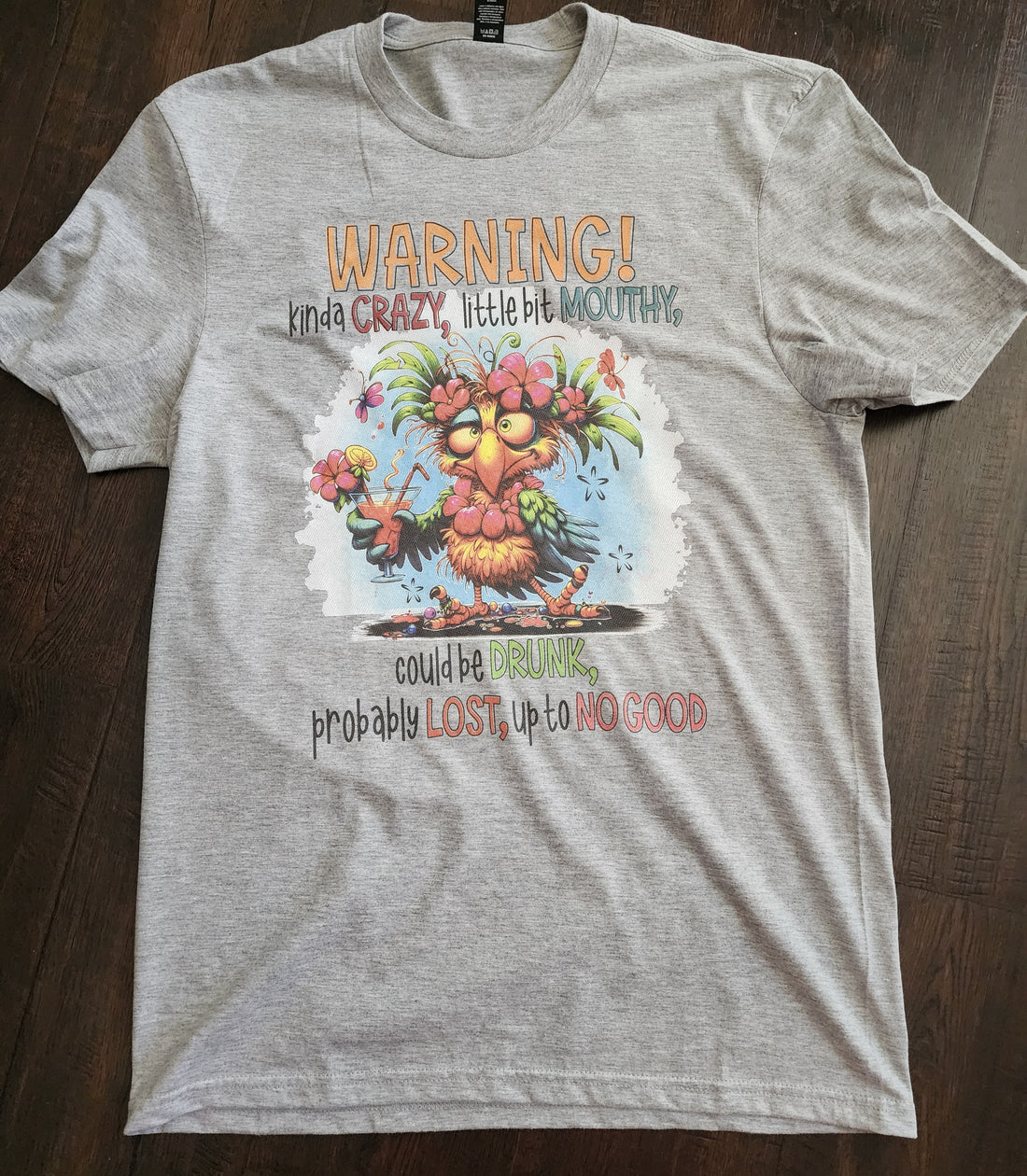 Warning, Kinda Crazy T-Shirt