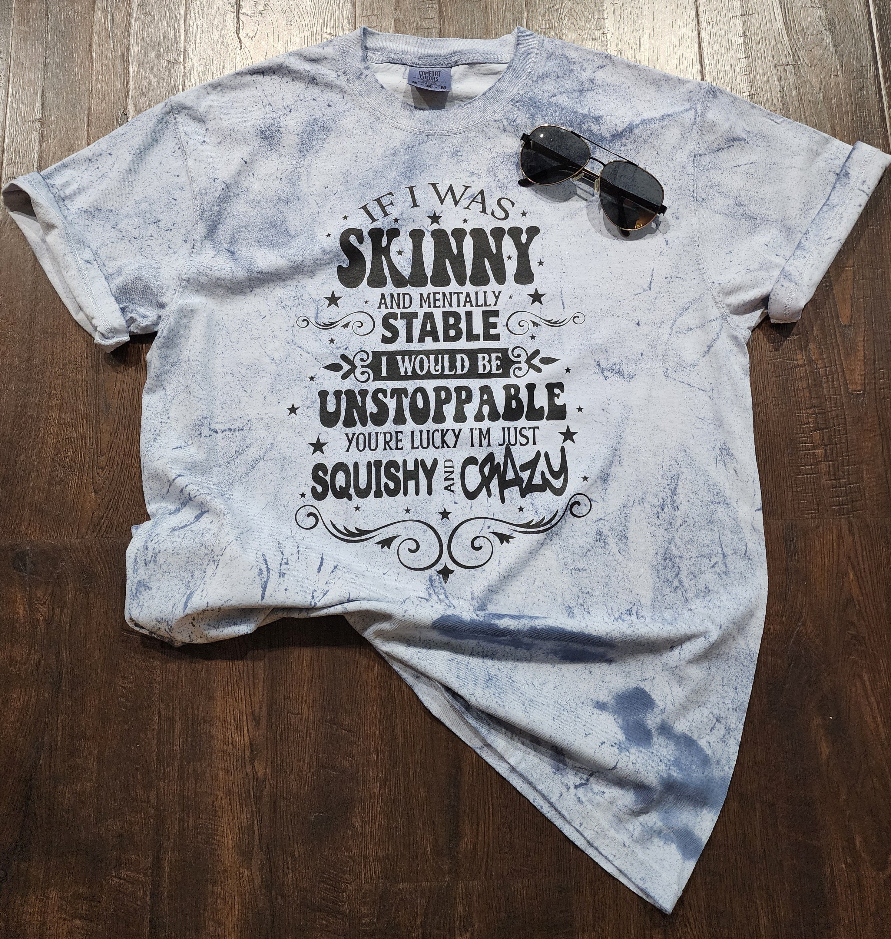 If I was Skinny T-shirt